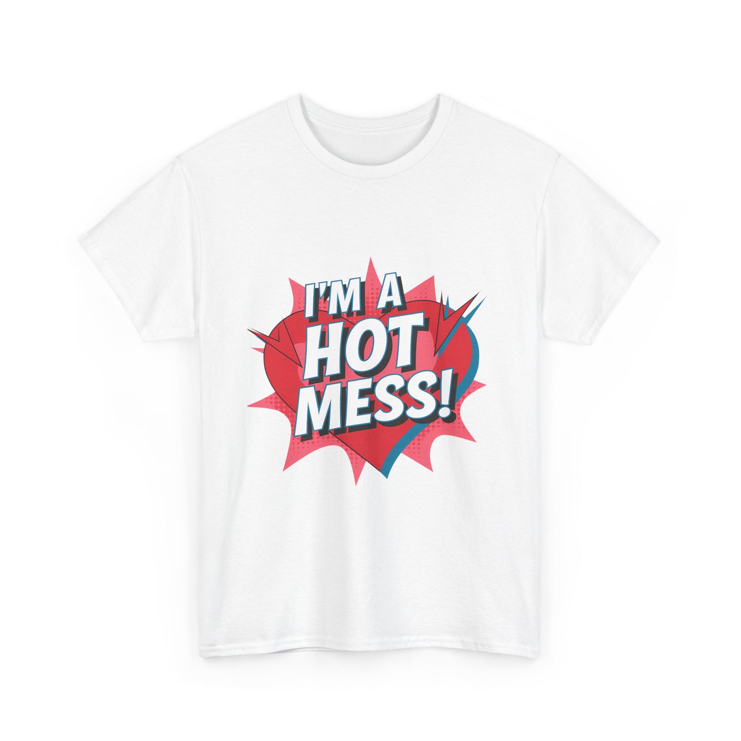 I'm a Hot Mess