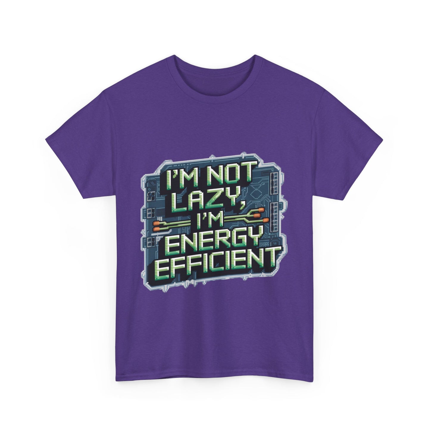 I'm Not Lazy, I'm Energy Efficient