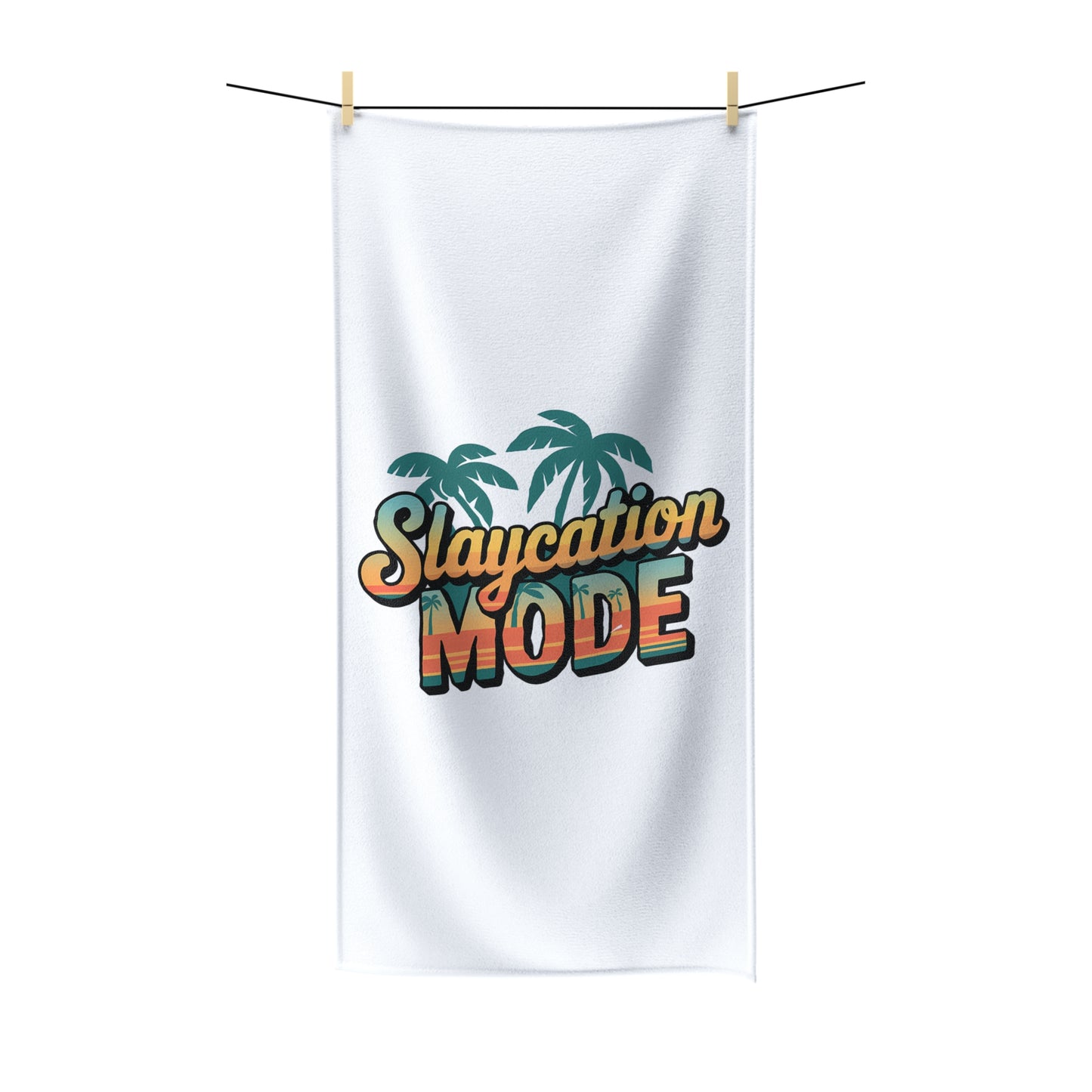 Slaycation Mode - Bath Towel